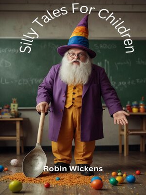 cover image of Silly Tales For Children